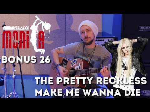 Видео: show MONICA bonus #26 - The pretty reckless - Make me wanna die (как играть)