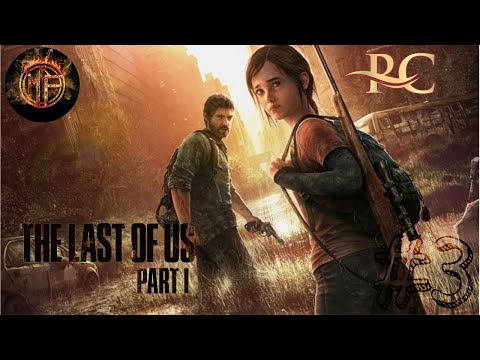 Видео: Прохождение The LAST of US Part 1 [Remake PC]  №3