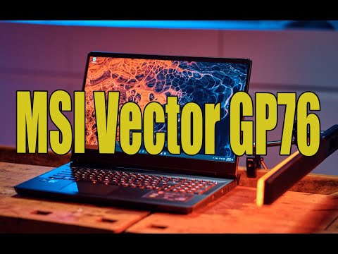 Видео: Обзор ноутбука MSI Vector GP76 12UGS