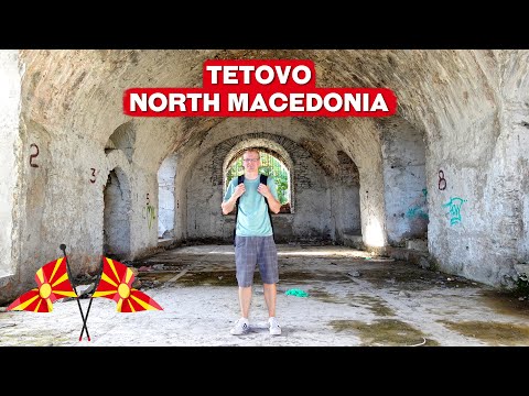 Видео: Исследуем ТЕТОВО | Внутри НАСТОЯЩЕЙ СЕВЕРНОЙ МАКЕДОНИИ! 🇲🇰