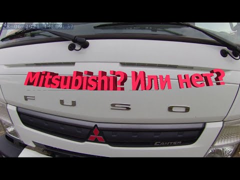 Видео: Мой кормилец. Fuso canter tf- mitsubishi или нет?