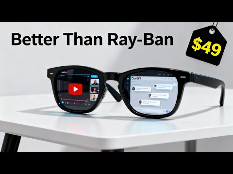 Видео: Эти умные очки лучше и дешевле, чем Ray-Ban Meta (выпуск 2026 года)