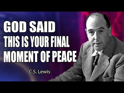 Видео: ИЗБРАННЫЕ: ОТДЫХАЙТЕ СЕЙЧАС… Потому что то, что произойдёт дальше, НЕОСТАНОВИМО | К. С. Льюис 2025