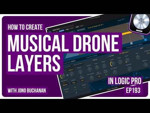 Видео: Logic Pro: Как создавать музыкальные дрон-слои