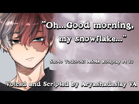 Видео: Провожу утро с Шото!: ASMR-ролевая игра Shoto Todoroki, часть 12 [M4A][Моя геройская академия]