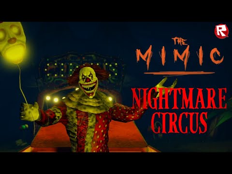 Видео: РОБЛОКС МИМИК | ХЭЛЛОУИНСКОЕ ОБНОВЛЕНИЕ 2022 | The Mimic Nightmare Circus roblox