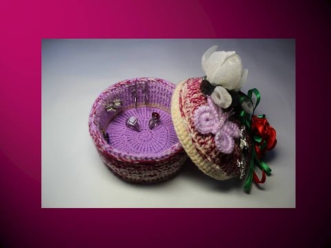 Видео: Как связать шкатулку крючком. Часть 3