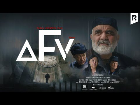 Видео: Afv (o'zbek film) | Афв (узбекфильм)
