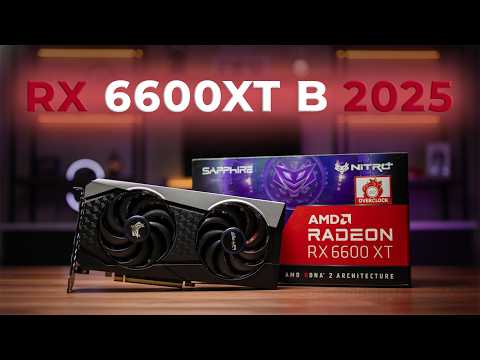 Видео: RX 6600 XT в 2025 — карта, которую недооценили… зря!
