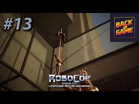 Видео: RoboCop Rogue City — Unfinished Business #13 Миссии "Смертельный номер", "Клинок правосудия"