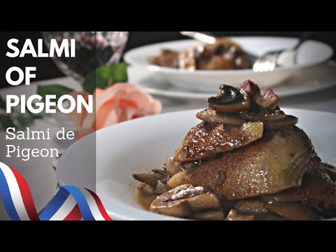 Видео: Salmi de Pigeon, Жареный голубь в соусе из дичи