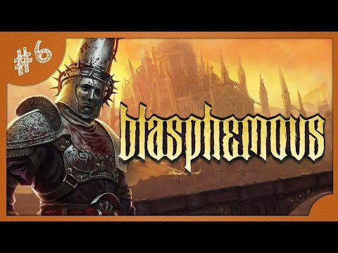 Видео: ПРОКАЧКА РОЗАРИЯ, МЕЧА И СКЛЯНОК! #6 BLASPHEMOUS ПРОХОЖДЕНИЕ