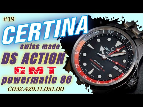 Видео: CERTINA DS ACTION GMT Powermatic 80 C032.429.11.051.00 Удивительные и неповторимые)