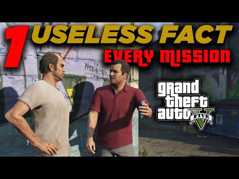 Видео: Бесполезный, но забавный факт о каждой миссии в GTA V