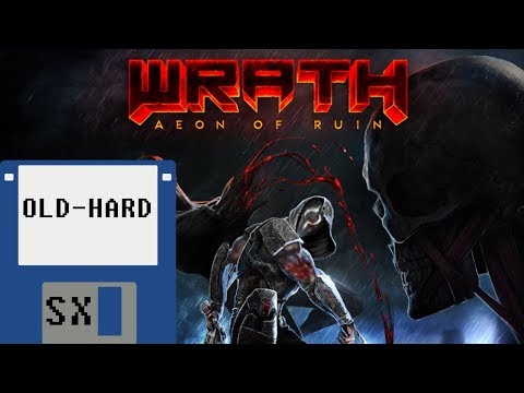 Видео: WRATH: Aeon of Ruin и Hellbound - краткий обзор (Old-Hard SX)