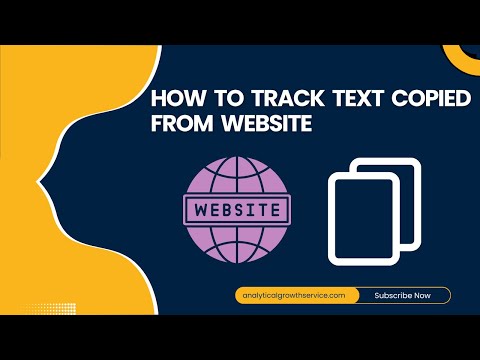 Видео: Как отслеживать текст, скопированный с вашего сайта, с помощью Google Менеджера тегов | Учебное п...