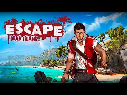 Видео: [СПОКОЙНЫЙ] Escape Dead Island. Полное прохождение! [СТРИМ].