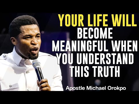 Видео: ВАША ЖИЗНЬ ОБРЕТАЕТ СМЫСЛ, КОГДА ВЫ ПОНИМАЕТЕ ЭТУ ИСТИНУ|| АПОСТОЛ МИХАИЛ ОРОКПО