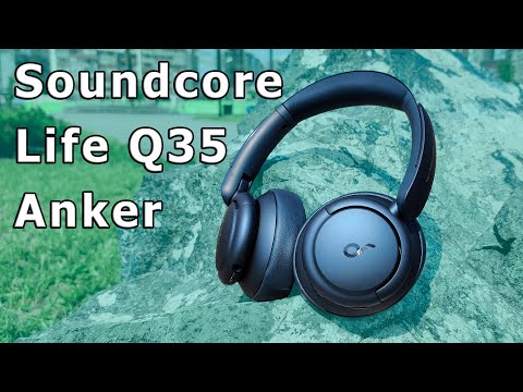 Видео: 🔥 ОТЛИЧНЫЕ ПОЛНОРАЗМЕРНЫЕ БЕСПРОВОДНЫЕ НАУШНИКИ Soundcore от Anker Life Q35 LDAC ANC CVC ТОПЧИК