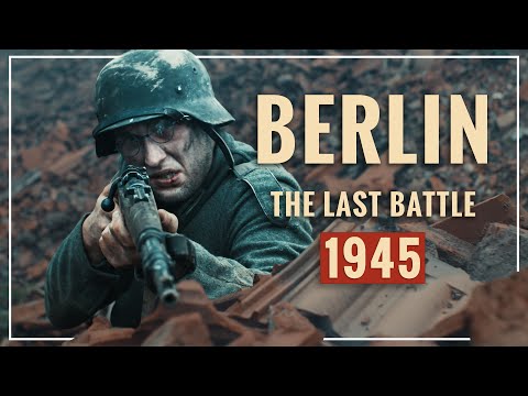 Видео: БЕРЛИН 1945 - Последний бой | WW2 Shortfilm