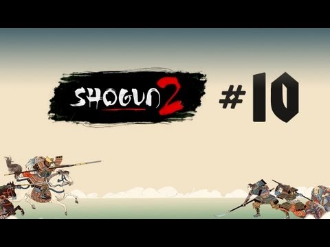 Видео: Прохождение Shogun 2 FOTS #10 - компания за Нагаока