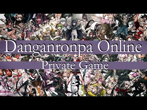 Видео: Нарезка|||Danganronpa Online|Private Game|||06.11.2021