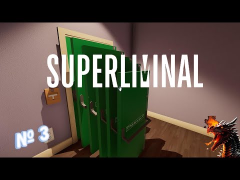 Видео: Прохождение игры Superliminal | Выхода нет №3