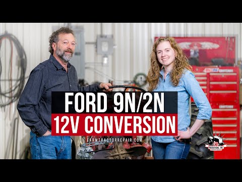 Видео: Переделка на 12 вольт для трактора Ford 9N или 2N, простое пошаговое руководство и инструкции по ...