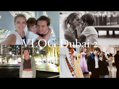 Видео: VLOG: Дубай ‘24 | вторая часть