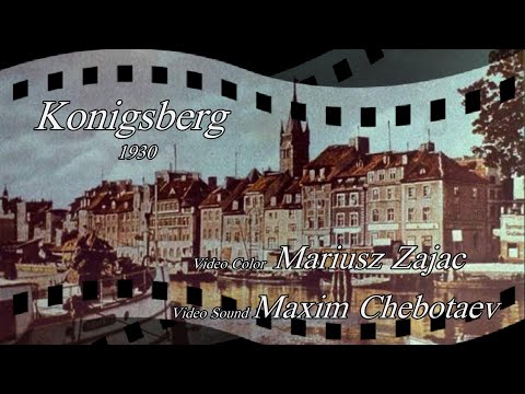 Видео: 1930 - Königsberg-Кёнигсберг-Калининград-Królewiec.
