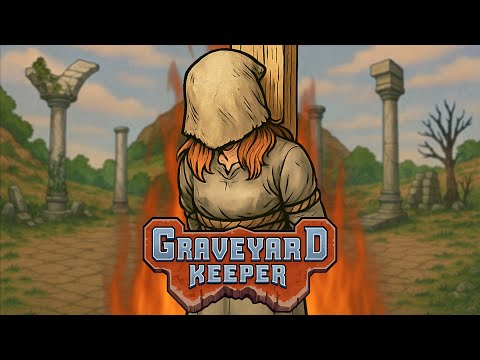 Видео: ВЕДЬМИН ХОЛМ - #Graveyard Keeper - 2