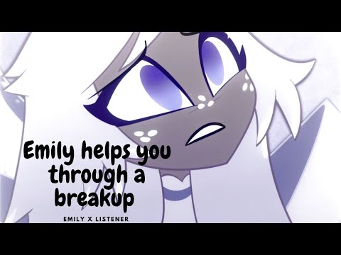 Видео: Эмили поможет вам пережить разрыв || Эмили x слушатель