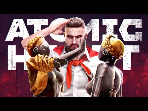 Видео: ATOMIC HEART - Е..ЧИЕ ПИРОГИ ИЗ МОЛОЧНОЙ ПЕНЫ