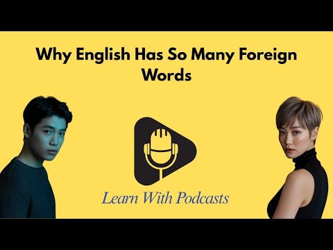 Видео: Почему в английском языке так много иностранных слов | Глобальная история языков