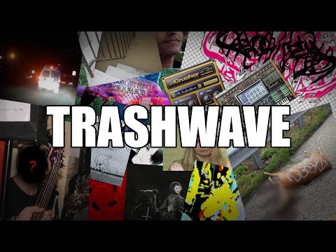 Видео: ЧТО ТАКОЕ TRASHWAVE