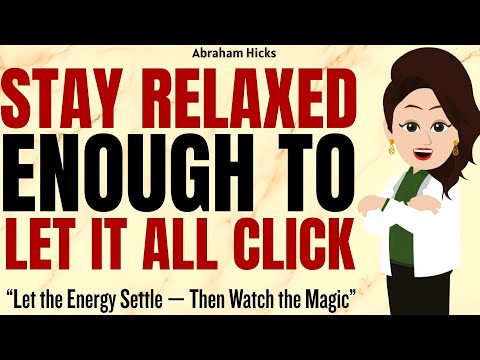 Видео: Когда вы наконец расслабляетесь, всё начинает получаться ✅Авраам Хикс 2025