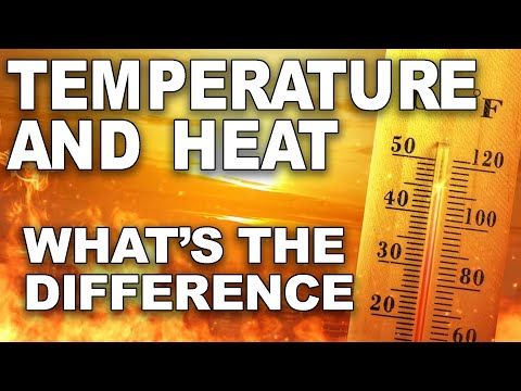 Видео: Почему температура и тепло — это две разные вещи