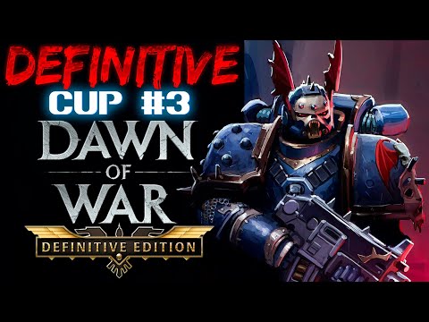 Видео: СИЛЫ ХАОСА ВСТУПАЮТ В ИГРУ | 3 ЭТАП ПРО-ЛИГИ | Warhammer: 40000: Dawn of War Definitive Edition