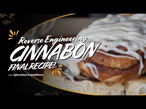 Видео: Синнабон, воссозданный методом обратной разработки: финальный рецепт