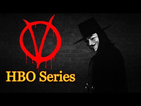 Видео: СЛУХ: НОВЫЙ СЕРИИ HBO «V — значит Вендетта» В РАЗРАБОТКЕ
