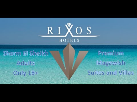 Видео: Rixos Sharm El Sheikh против Rixos Premium Magawish Hurghada (сравнительный анализ двух отелей)