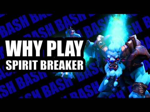 Видео: ЗАЧЕМ ИГРАТЬ В SPIRIT BREAKER || DOTA 2