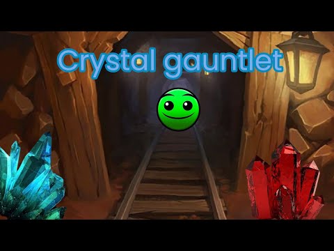 Видео: Отдельное прохождение 5/5 уровня в crystal gauntlet  в geometry dash v.2.2