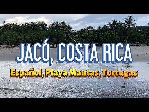 Видео: Costa Rica #8: Jacó & Playa Mantas, español, restaurantes. Spanish course. Курсы испанского языка