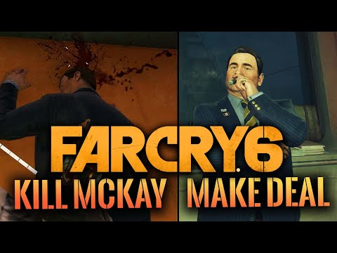 Видео: Far Cry 6 — Убийство Маккея против заключения сделки с Маккеем: варианты выбора // Скрытые пасхалки