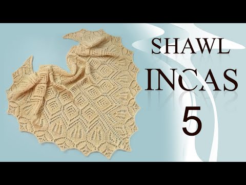 Видео: Часть 5. Вяжем шаль Инкас.  Подробный мастер - класс. Схема С. Ряды 149 по 172.
