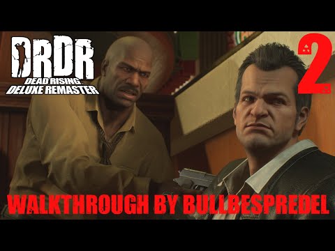 Видео: #2 I'VE COVERED WARS, YOU KNOW ➤ Прохождение Dead Rising Deluxe Remaster (PC)