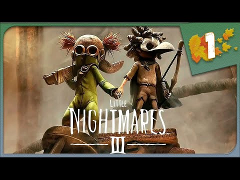 Видео: ТРЕТЬИ КОШМАРИКИ - РЕЛИЗ ► Little Nightmares III #1