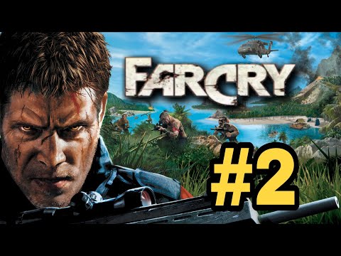 Видео: Прохождение Far Cry 2004. #2 Подрывник.