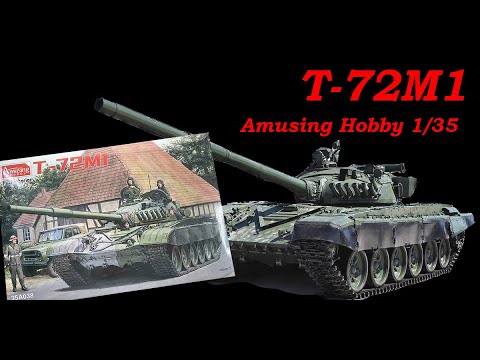 Видео: Т-72М1-советский средний и основной танк. Обзор модели фирмы "Amusing Hobby" в 1/35 масштабе.